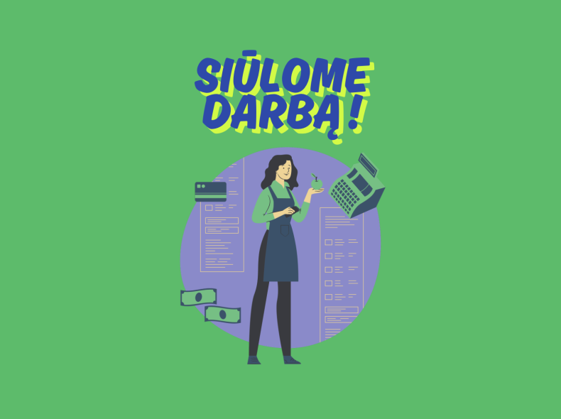 Prisijunk prie mūsų komandos Kėdainiuose!